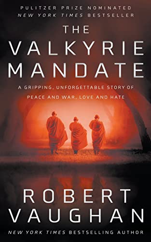 Beispielbild fr The Valkyrie Mandate: The Book That Changed History zum Verkauf von Half Price Books Inc.