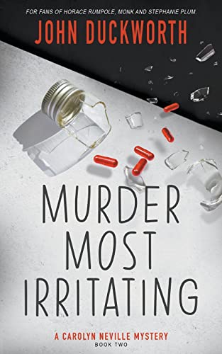 Imagen de archivo de Murder Most Irritating (A Carolyn Neville Mystery) a la venta por Bookmonger.Ltd