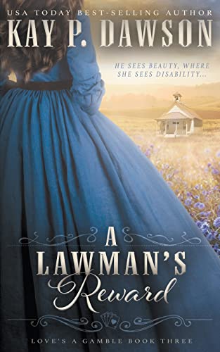 Stock image for A Lawman's Reward: A Historical Christian Romance (Love's A Gamble) for sale by HPB Inc.