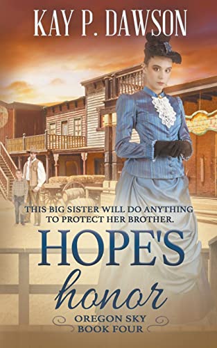 Stock image for Hope's Honor: A Historical Christian Romance (Oregon Sky) for sale by GF Books, Inc.