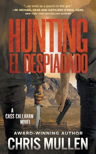 Imagen de archivo de Hunting El Despiadado: A Contemporary Western Mystery Series (Cass Callahan) a la venta por California Books