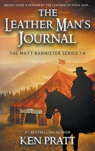 Stock image for The Leather Man's Journal: A Christian Western Novel for sale by ThriftBooks-Atlanta