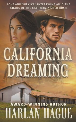 Stock image for California Dreaming: A Western Romance for sale by California Books