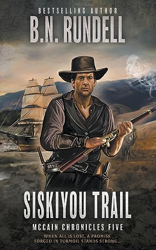 Stock image for Siskiyou Trail: A Classic Western Series (McCain Chronicles) for sale by -OnTimeBooks-