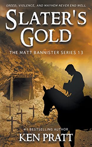 Stock image for Slater's Gold: A Christian Western Novel for sale by ThriftBooks-Atlanta