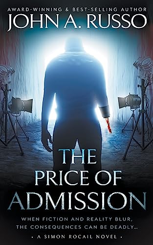 Stock image for The Price of Admission: A Novel of Thrilling Suspense for sale by Bookmonger.Ltd