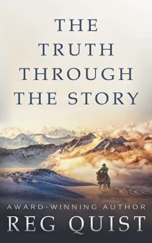 Stock image for The Truth Through The Story: A Contemporary Christian Western (Danny) for sale by -OnTimeBooks-