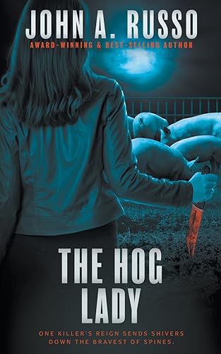 Imagen de archivo de The Hog Lady: A Suspense Thriller a la venta por HPB-Ruby