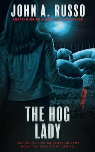 Stock image for The Hog Lady: A Suspense Thriller for sale by HPB-Ruby
