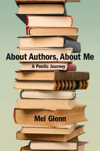 Imagen de archivo de About Authors, About Me: A Poetic Journey a la venta por Lucky's Textbooks