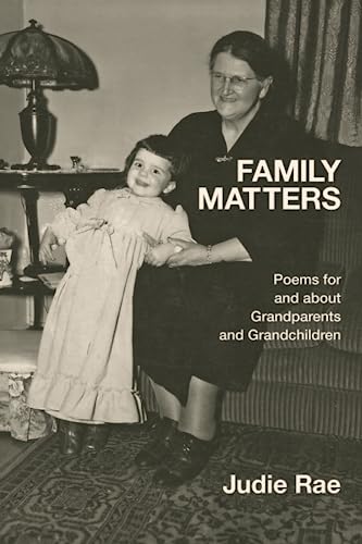 Stock image for Family Matters: Poems for and about Grandparents and Grandchildren for sale by GreatBookPrices