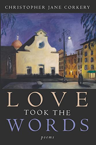 Stock image for Love Took the Words for sale by GreatBookPrices
