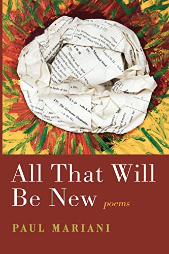 Beispielbild fr All That Will Be New: Poems zum Verkauf von Open Books