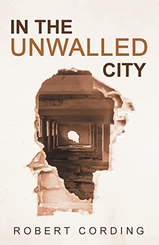 Stock image for In the Unwalled City for sale by GreatBookPrices