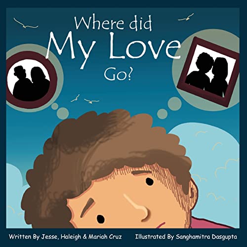 Imagen de archivo de Where Did My Love Go? a la venta por GF Books, Inc.