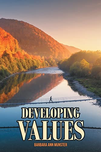 Stock image for Developing Values: Go Forth With Courage [Soft Cover ] for sale by booksXpress