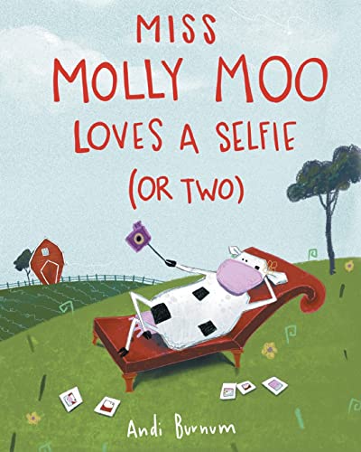 Beispielbild fr Miss Molly Moo Loves a Selfie (or Two) zum Verkauf von GreatBookPrices