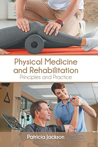 Beispielbild fr Physical Medicine and Rehabilitation: Principles and Practice zum Verkauf von Romtrade Corp.