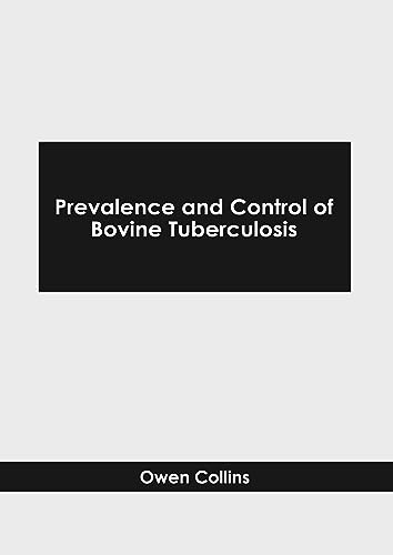 Beispielbild fr Prevalence and Control of Bovine Tuberculosis zum Verkauf von Revaluation Books