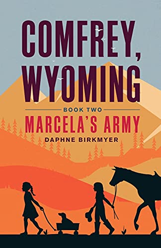 Beispielbild fr Comfrey, Wyoming: Marcela's Army zum Verkauf von BooksRun