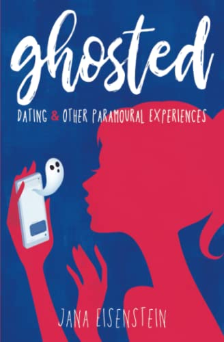 Beispielbild fr Ghosted: Dating Other Paramoural Experiences zum Verkauf von Goodwill of Colorado
