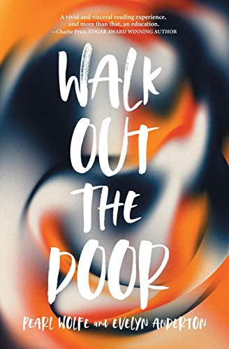 Stock image for Walk Out the Door for sale by St Vincent de Paul of Lane County