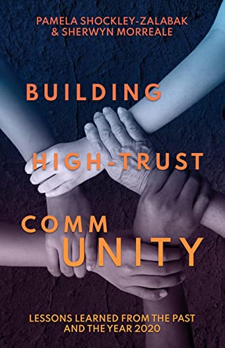 Stock image for Building High Trust CommUNITY: Lessons Learned from the Past and the Year 2020 for sale by Blue Vase Books