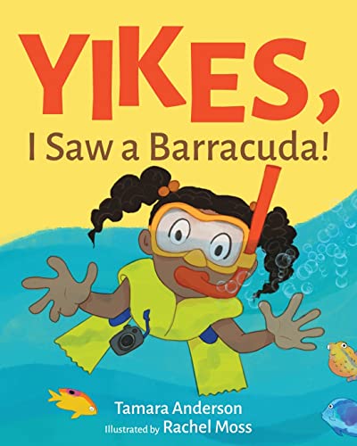 Imagen de archivo de Yikes, I Saw a Barracuda! a la venta por GF Books, Inc.