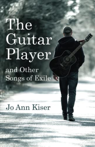 Beispielbild fr The Guitar Player and Other Songs of Exile zum Verkauf von Irish Booksellers