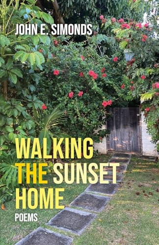 Beispielbild fr Walking the Sunset Home zum Verkauf von Ebooksweb