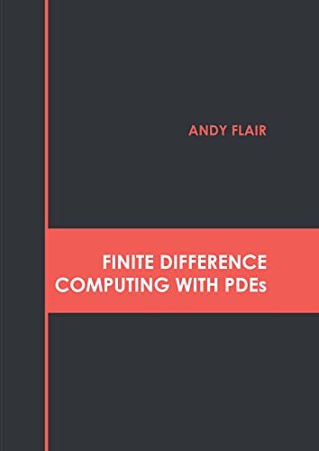 9781639892037: Finite Difference Computing with Pdes