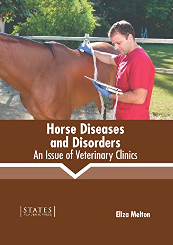 9781639892723: Horse Diseases and Disorders: An Issue of Veterinary Clinics