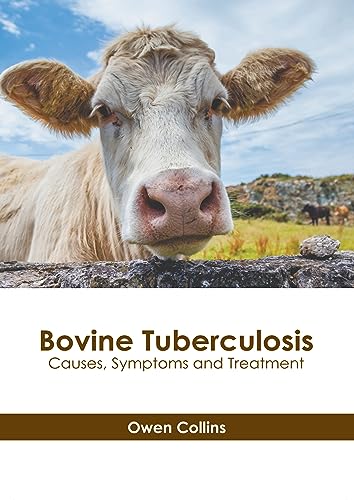 Beispielbild fr Bovine Tuberculosis: Causes, Symptoms and Treatment zum Verkauf von Revaluation Books