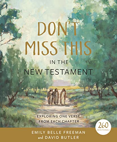 Beispielbild fr Don't Miss This in the New Testament: Exploring One Verse from Each Chapter - Paperback - October 31, 2022 zum Verkauf von Wonder Book