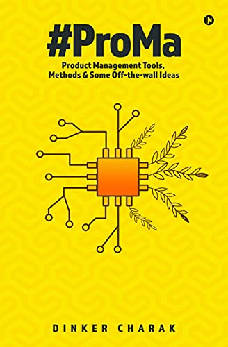 Stock image for ProMa: Product Management Tools, Methods & Some Off-the-wall Ideas for sale by Books Unplugged