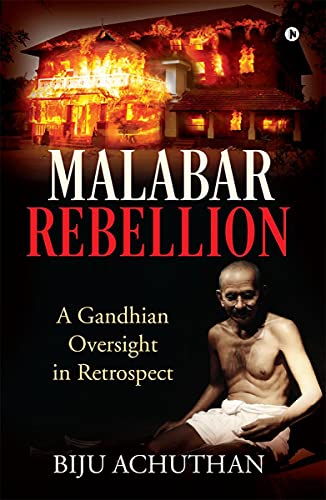 Stock image for Malabar Rebellion: A Gandhian Oversight in Retrospect for sale by Books Puddle