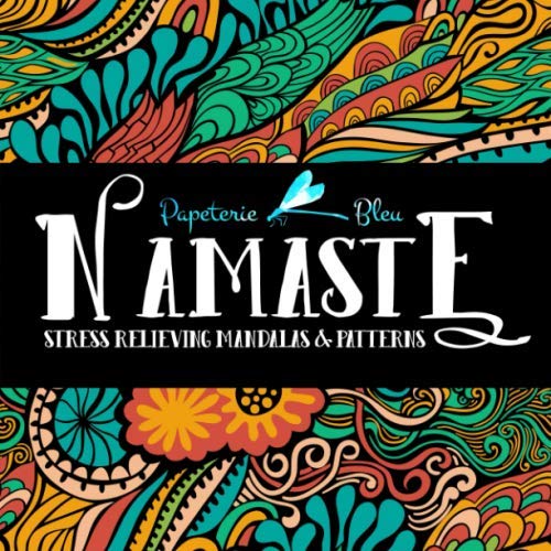 Imagen de archivo de Namaste: Stress Relieving Mandalas & Patterns: Antistress Coloring Book for Adults & Teens a la venta por Better World Books