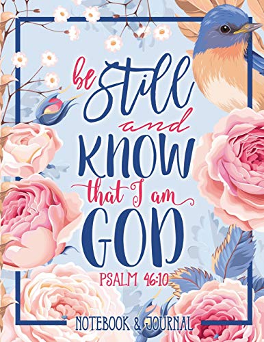 9781640014541: Notebook & Journal: Be Still and Know That I Am God: Psalm 46:10
