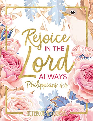 Stock image for Notebook & Journal: Rejoice in the Lord Always: Philippians 4:4: Large Format 8.5x11 College Ruled for sale by SecondSale
