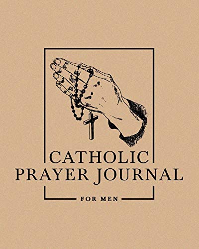 Stock image for Catholic Prayer Journal for Men: 8" x 10" (20cm x 25.4cm) for sale by SecondSale