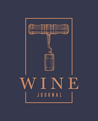 Imagen de archivo de Wine Journal: A Notebook & Diary for Wine Lovers a la venta por BooksRun