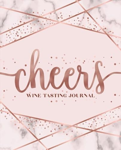 Stock image for Cheers: Wine Tasting Journal: A Notebook & Diary for Wine Lovers for sale by SecondSale