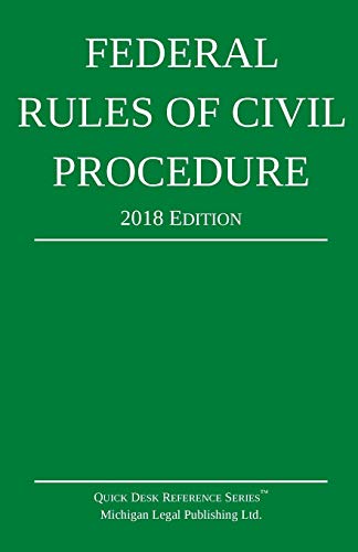 Imagen de archivo de Federal Rules of Civil Procedure; 2018 Edition: With Statutory Supplement a la venta por SecondSale