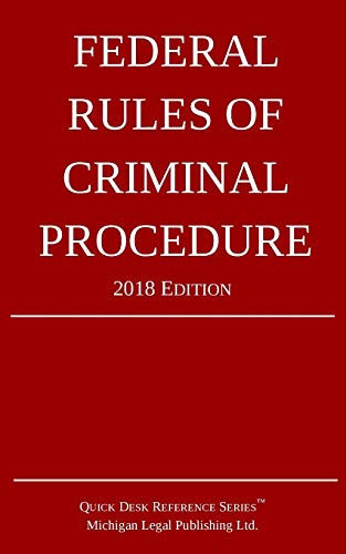 Beispielbild fr Federal Rules of Criminal Procedure; 2018 Edition zum Verkauf von Half Price Books Inc.