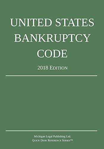 Beispielbild fr United States Bankruptcy Code; 2018 Edition zum Verkauf von SecondSale