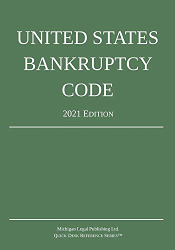 Beispielbild fr United States Bankruptcy Code; 2021 Edition zum Verkauf von Better World Books