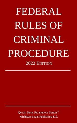 9781640021099: Federal Rules of Criminal Procedure; 2022 Edition