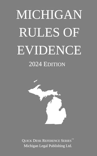 Stock image for Michigan Rules of Evidence; 2024 Edition for sale by California Books
