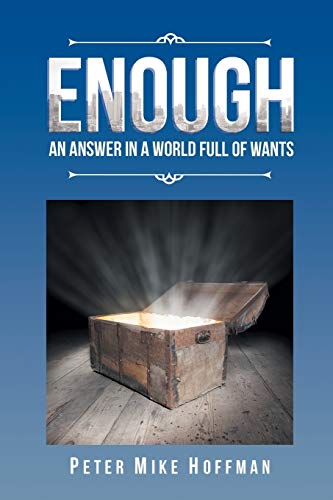 9781640036390: Enough: An Answer in a World Full of Wants
