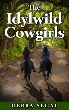 Stock image for The Idylwild Cowgirls for sale by ZBK Books